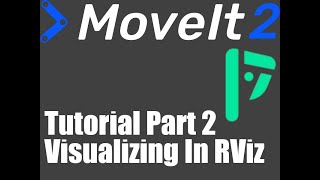 Visualizing In RViz  Tutorial Part 2 [upl. by Blondy]