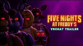 FNaF Movie VRchat  Official Trailer [upl. by Nevag20]