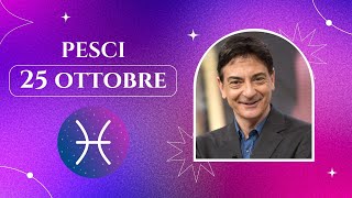 Pesci ♓️ LOroscopo di Paolo Fox  25 Ottobre 2024  Agenda alla mano e via di corsa [upl. by Rego354]