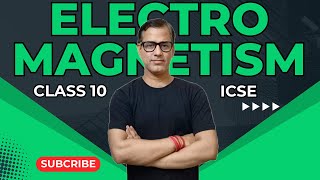 Electro Magnetism Class 10 ICSE  Electro Magnetism One Shot  sirtarunrupani [upl. by Kaya]