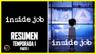 INSIDE JOB TRABAJO INCÓGNITO Temporada 1  RESUMEN [upl. by Aihsinat]