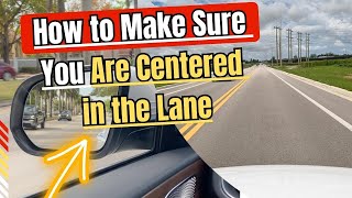 How To Stay Centered in Your Lane  Essential Tips for Beginner Drivers [upl. by Akienat]