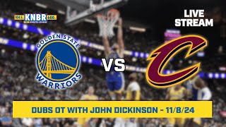 Dubs OT with John Dickinson  KNBR Livestream  11824 [upl. by Ythomit]