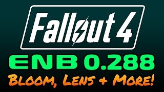 Fallout 4  ENB 0288  Bloom Lens Effects amp More [upl. by Yentirb]