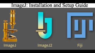 Introduction to ImageJ Installation and Setup Guide [upl. by Ahsiek207]