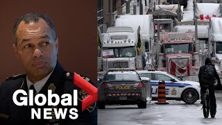 Trucker protests May not be “police solution” to ending demonstrations Ottawa chief says  FULL [upl. by Trembly]