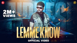 Lemme Know  Official Video Song  KD DESIROCK  Haryanvi Songs Haryanavi 2024 DESIROCKKD [upl. by Julina]