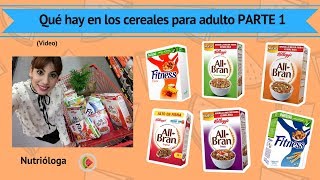 ¿Qué hay en los cereales para adultos PARTE 1 [upl. by Elahcar]