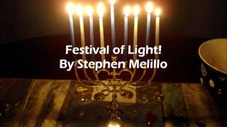 Festival of Light By Stephen Melillo [upl. by Anett835]