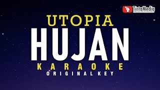 Hujan  Utopia Karaoke [upl. by Snowber]