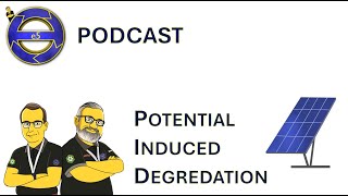 EP 101 Potential Induced Degredation and Paracitic Capacitance [upl. by Adlemi646]