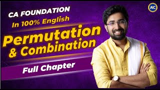 CA Foundation Maths Permutations and Combinations  Full Chapter Detailed Revision in English [upl. by Notsob]