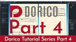 Dorico Tutorials Part 4 [upl. by Nahgrom]