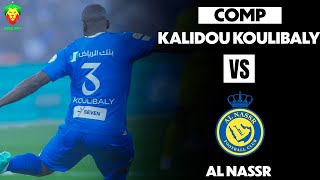 Kalidou Koulibaly vs Al Nassr [upl. by Gustafsson]