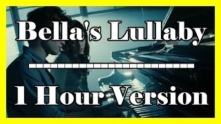 Bellas Lullaby 1 hour loop  1 hour extension Twilight OFFICIAL Piano Version [upl. by Lativa386]