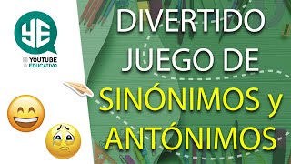 ✅ JUEGO para trabajar los SINÓNIMOS y ANTÓNIMOS [upl. by Aldwin]