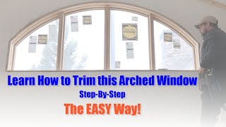 How to trim an Oval or Arched Window [upl. by Fairleigh]