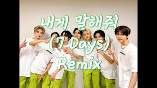 Nct Dream  내게 말해줘 7 Days Remix [upl. by Aid]