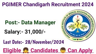 Pgimer Chandigarh Recruitment 2024  Chandigarh Recruitment 2024 [upl. by Buyers]