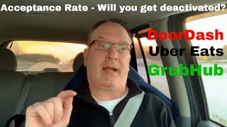 DoorDash Uber Eats amp GrubHub  How Important Is Your Acceptance Rating [upl. by Shepherd]