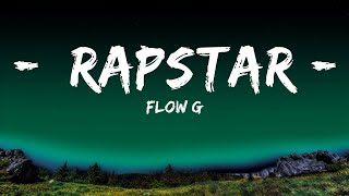 1HOUR FLOW G  RAPSTAR Lyrical Video  The World Of Music [upl. by Riaj683]