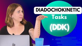 DDK  Diadochokinetic Tasks Explained [upl. by Woodrow]