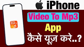 iPhone me video to mp3 app kaise use kare  how to use video to mp3 converter app in iphone [upl. by Mame]