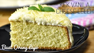 Kek Vanila Cheese Leleh  Vanilla Cake with Melting Cheese [upl. by Kind]