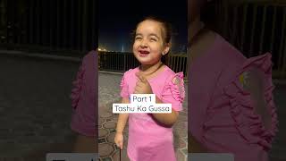 Tashu Ka Gussa Koi Nahi Sambhal Sakta Part 1 babytasha trendingshorts viral viralshorts [upl. by Adihsaar714]