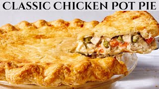 Classic Chicken Pot Pie  Homemade Chicken Pot Pie  Traditional Chicken Pot Pie  Chicken Pot Pie [upl. by Eneg]