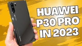 Huawei P30 Pro in 2023 A 4Year Powerhouse That Still Packs a Punch 👊 [upl. by Sutsuj]