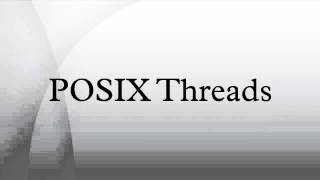 POSIX Threads [upl. by Edsel]