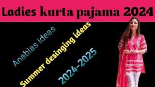 best summer kurta pajama design for girls 2024Ladies summer ideas 20242025 [upl. by Eiblehs575]