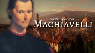 The Philosophy Of Niccolo Machiavelli [upl. by Spratt]