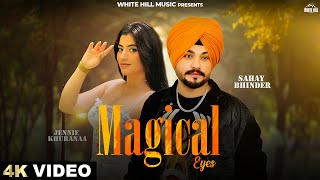 Magical Eyes Official Video Sahay Bhinder  Yeti  Latest Punjabi Couple Songs 2024  Love Songs [upl. by Notnelc]