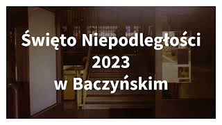 Święto Niepodległości 2023 w Baczyńskim [upl. by Eeslek]