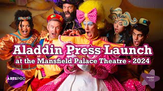 Aladdin Panto Press Launch at the Mansfield Palace Theatre 2024 [upl. by Rocher]