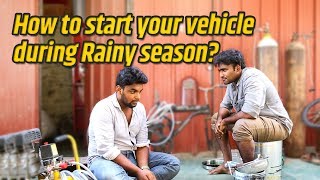 How to start your vehicle during rainy season  Tamil  LMES [upl. by Clarita150]