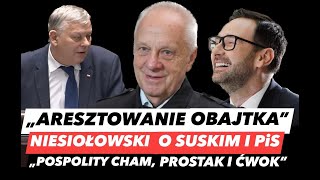 ARESZTOWANIE OBAJTKA – NIESIOŁOWSKI ODPOWIADA SUSKIEMU❗ ZDRADZA PLAN PiS NA WYBORY SAMORZĄDOWE [upl. by Nnav]