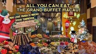 LUNCH DI THE GRAND BUFFET DAN JALAN JALAN LIAT PANDA DI MACAU GIANT PAVILION [upl. by Jarrell]