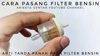 Cara Pasang Filter Bensin quotJangan Sampai Salahquot [upl. by Christalle833]