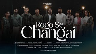 Rogo Se Changai  रोगों से चंगाई  Hindi Christian Song 2024  Filadelfia Music [upl. by Hirschfeld285]