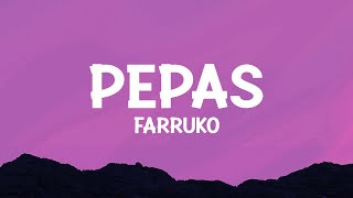 Farruko  Pepas Lyrics [upl. by Portia]