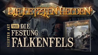 Die Letzten Helden  22  Die Festung Falkenfels [upl. by Xet]