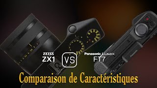 Zeiss ZX1 vs Panasonic Lumix FT7 Une Comparaison de Caractéristiques [upl. by Eilrak788]