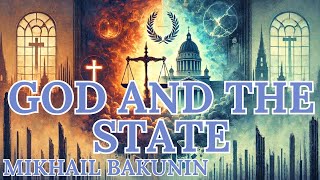 God And The State Anarchist Philosophy Explained [upl. by Barbra]