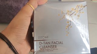 Ozone DTan Facial Cleanser Unboxing amp Review  D Tan  SK Beauty Parlur [upl. by Cartan]