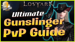 Lost Ark Ultimate Gunslinger PvP Guide  Build Combos Stats amp Skills Points  DOMINATE the Arena [upl. by Aid]