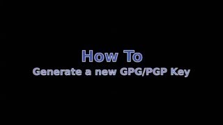 how to create PGP key [upl. by Noirod]