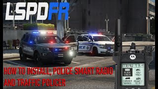 How To Install Police Smart Radio and Traffic Policer for LSPDFR [upl. by Yesoj]